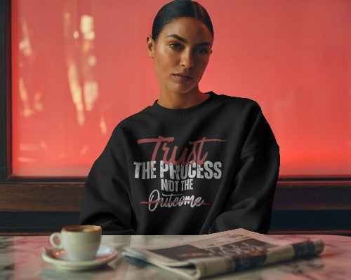 Trust The Process – Oversized Motivational Sweatshirt